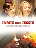 Jamie und Jessie sind nicht zusammen