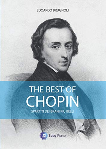 The Best of Chopin: Spartiti dei brani più be
