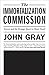The Immortalization Commission: Science and the Strange Quest to Cheat Death