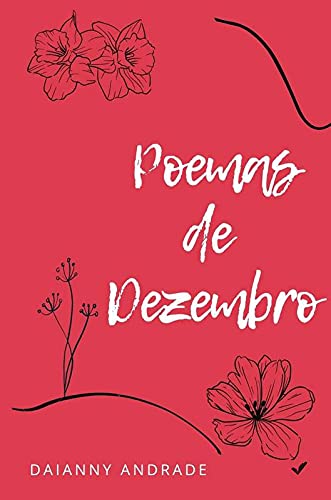 Poemas de Dezembro - Daianny Andrade