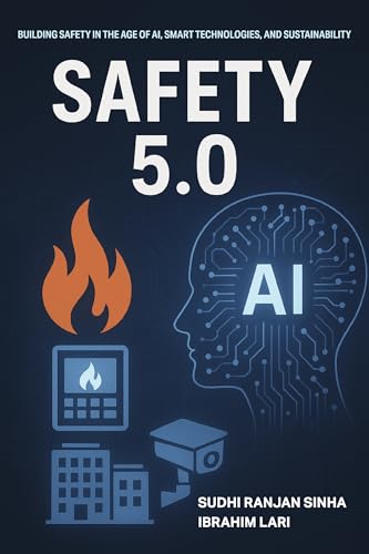 Safety 5.0: Building safety in the age of AI, smart