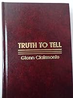 Truth to Tell 0871591553 Book Cover