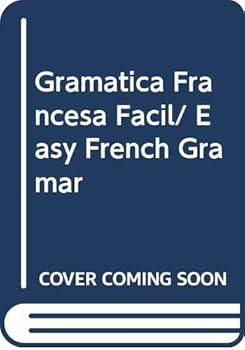 Larousse Gramática Francesa Fácil Esencial