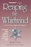 Reaping the Whirlwind: A Trent Tyson Historical Mystery