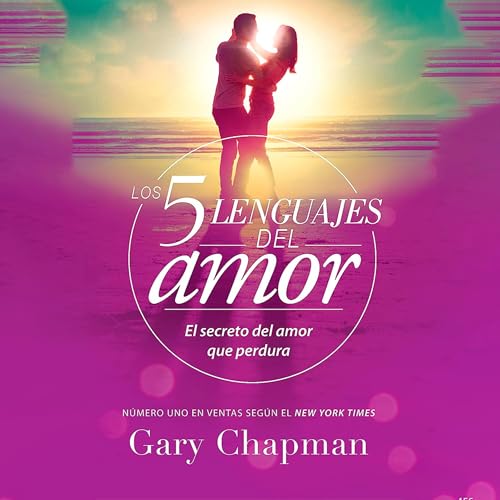 AUDIO RESUMEN DEL LIBRO - LOS 5 LENGUAJES DEL AMOR (GARY CHAPMAN) Podcast Por capa