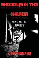 Shadows in the Mirror 1517620570 Book Cover