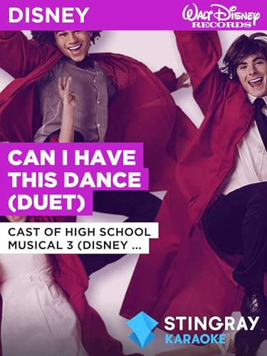 Can I Have This Dance (Duet) nello stile di Cast of High School Musical 3 (Disney Original)