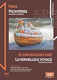 miguel palacios escp europe  Mapa / Frontières - El Maravilloso viaje / Le Merveilleux Voyage