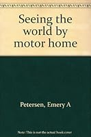 Seeing the world by motor home 0533023300 Book Cover
