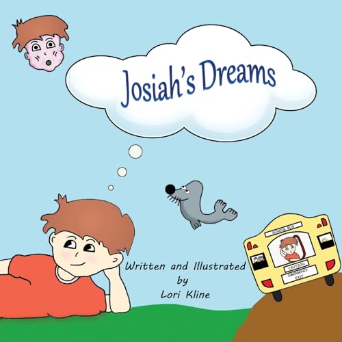 Josiah's Dreams: The whimsical tale of a daydreamer.