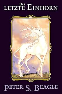 Das letzte Einhorn