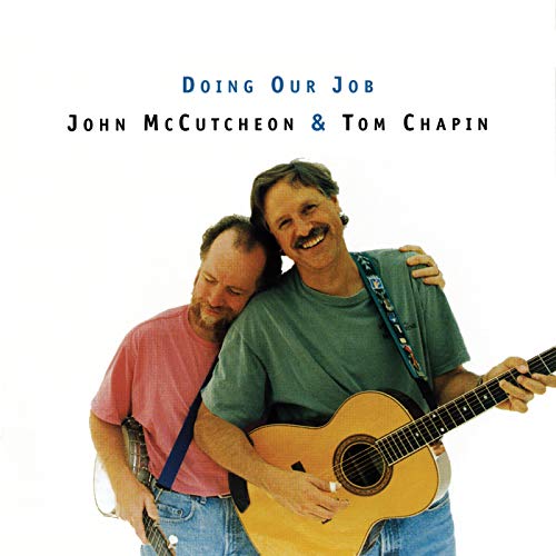 Play Doing Our Job (Live) by Tom Chapin & John McCutcheon on Amazon Music