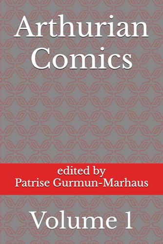 Arthurian Comics: Volume 1
