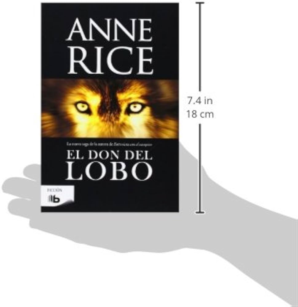 Recolectar 59+ images anne rice el don del lobo saga Viaterra.mx Recolectar 59+ images anne rice el don del lobo saga Viaterra.mx