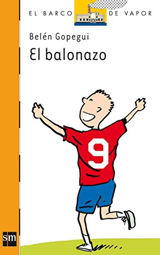 El balonazo (El Barco de Vapor Naranja) El balonazo (El Barco de Vapor Naranja)