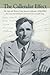 The Callendar Effect: The Life and Work of Guy Stewart Callendar (1898-1964), The Scientist Who Established the Carbon Dioxide Theory of Climate Change (Historical Monographs)