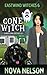 Gone Witch (Eastwind Witches Cozy Mysteries)