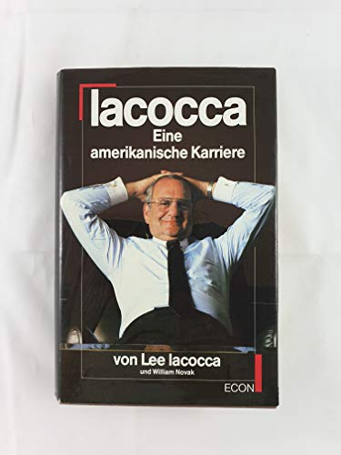 Iacocca: Eine amerikanische Karriere [German] B00BE3NEP0 Book Cover