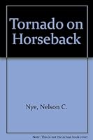 Tornado on Horseback 0843920904 Book Cover