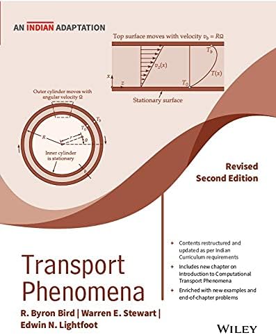 Transport Phenomena, Revised 2ed, An Indian Adaptation