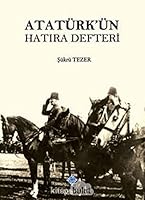 Ataturk'un Hatira Defteri 9751602149 Book Cover