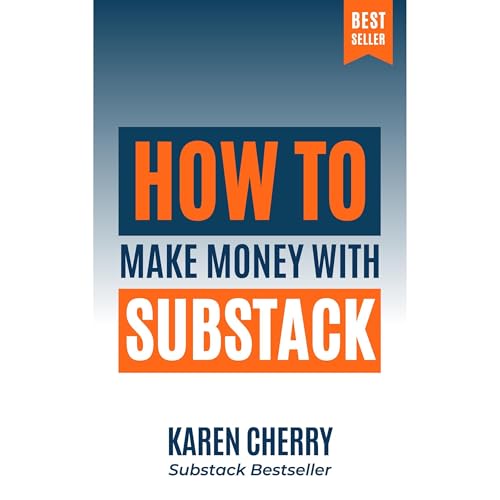 How to Make Money with Substack by Karen Cherry episode artwork