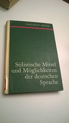 Stilistische Mittel und Möglichkeiten der deutschen Sprache.