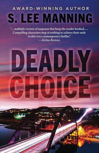 Deadly Choice