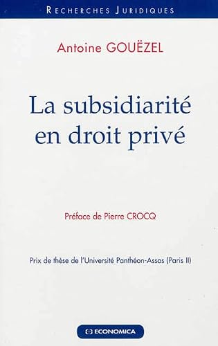 SUBSIDIARITE EN DROIT PRIVE (LA)