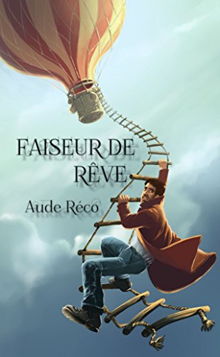 Télécharger Faiseur de rêve Francais PDF