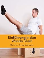 Einführung in den Wunda Chair 1517084482 Book Cover