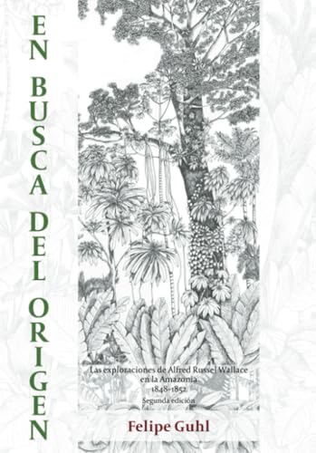 Explorations d'Alfred Russel Wallace en Amazonie édition reliée de collection - 2