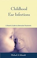 Algopix Similar Product 1 - Childhood Ear Infections A Parents