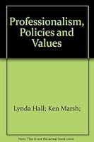 Professionalism, Policies and Values (Greenwich Readers: Education & Training for Life) B003X899CQ Book Cover