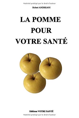LA POMME POUR VOTRE SANTÉ