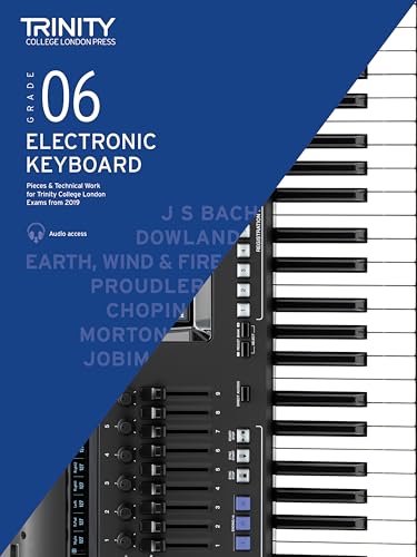 Trinity College London Electronic Keyboard Exam Pieces & Technical Work 2019-2022: Grade 6