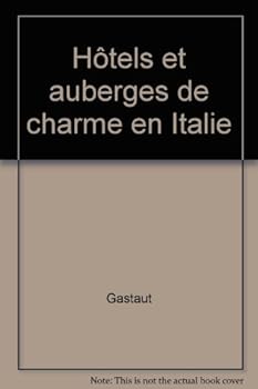 Paperback H?tels et auberges charme Italie 97 [French] Book