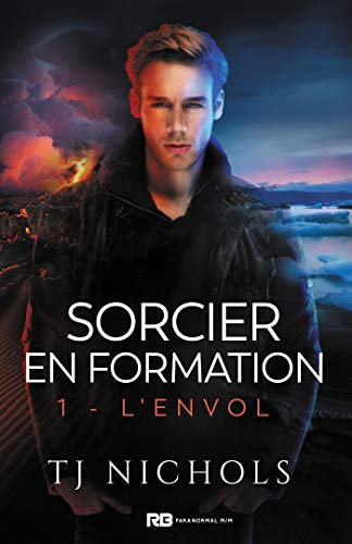 L'envol: Sorcier en formation, T1