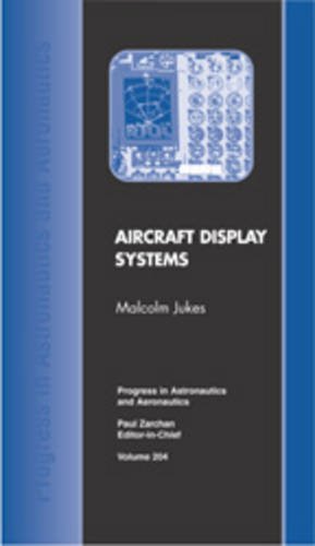 Aircraft Display Systems (Progress in Astronautics and Aeronautics)