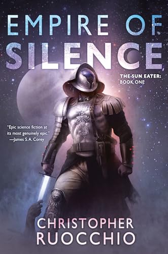 Image of Empire of Silence: The Sun Eater: Book One