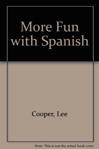 more fun with spanish B000JC3ZPQ Book Cover