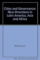 Cities and Governance: New Directions in Latin America, Asia and Africa 077271407X Book Cover