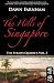 The Hills of Singapore: A Landscape of Loss, Longing and Love (The Straits Quartet)