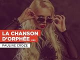 La chanson d'Orphée (Manha Do Carnaval) in the Style of Pauline Croze