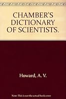 Chambers's dictionary of scientists B0007DYVZU Book Cover