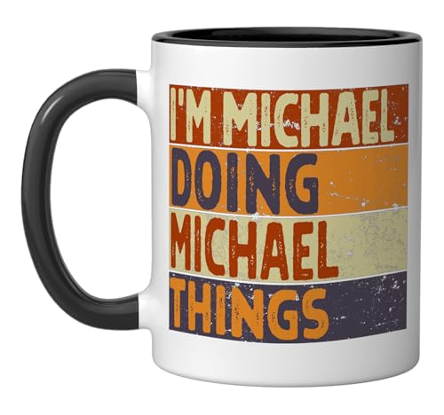 Retro I'm MICHAEL Doing MICHAEL Things Funny Birthday Joke Ceramic Mug, Black/White