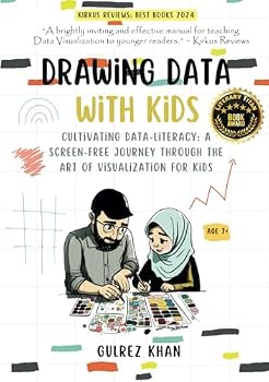 Hardcover Drawing Data with Kids: Cultivating Data-Literacy: A Screen-Free Journey through the Art of Visualization for Kids Book