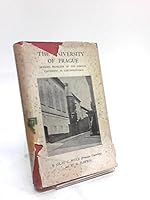 The University of Prague: Modern problems of the German university in Czechoslovakia, B00087G69O Book Cover