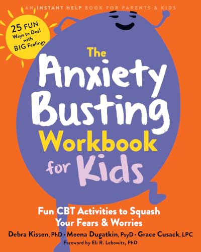 Buy The Anxiety Busting Workbook for Kids: Fun CBT Activities to Squash Your Fears and Worries — BookShops.in