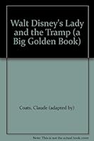 Walt Disney's Lady and the Tramp (a Big Golden Book) B002JHJSXM Book Cover